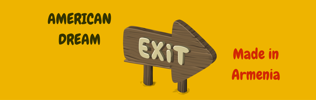 American dream or Made in Armenia