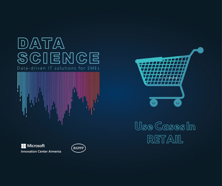 Ինչպե՞ս օգտվենք տվյալագիտությունից մանրածախ վաճառքի ոլորտում