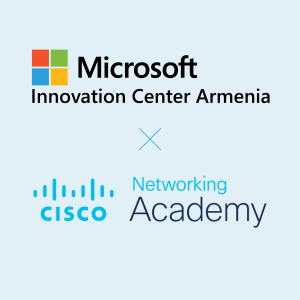 Cisco Networking Academy at Microsoft Innovation Center Armenia