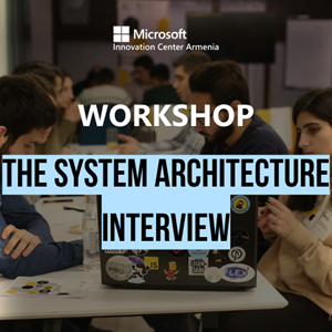 WORKSHOP: The System Architecture Interview